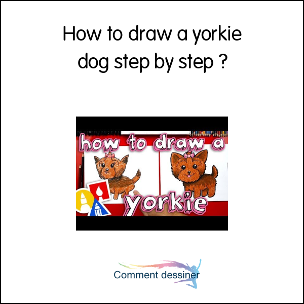 How to draw a yorkie dog step by step